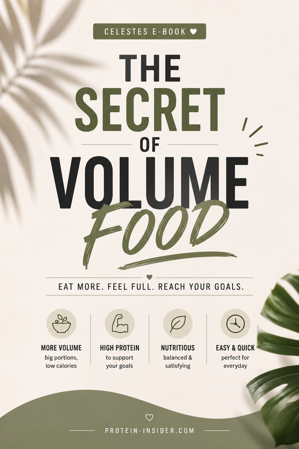 The Secret of Volume Food